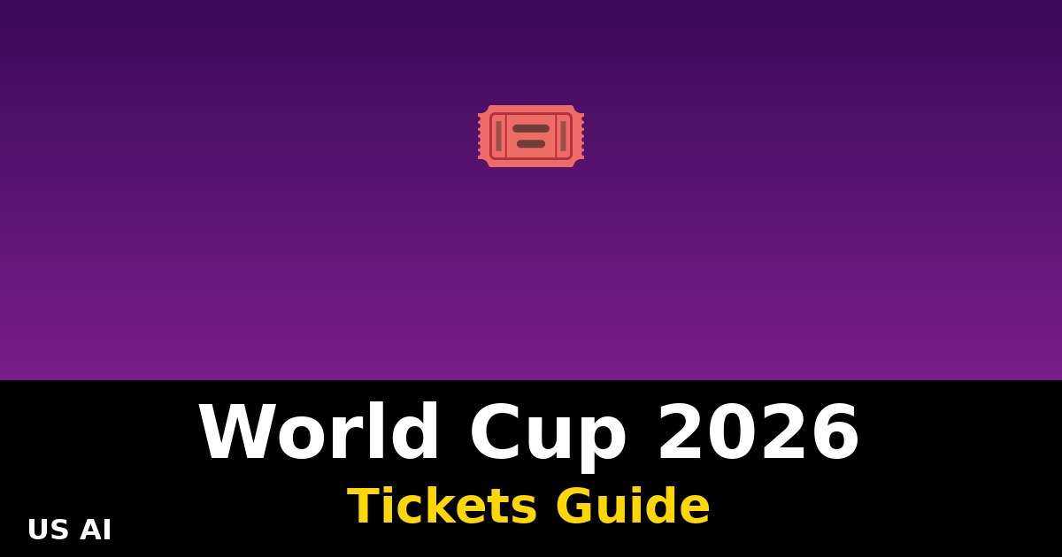 Billets Coupe du Monde 2026 : Acheter, Prix et Arnaques à Éviter